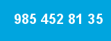 985 452 81 35